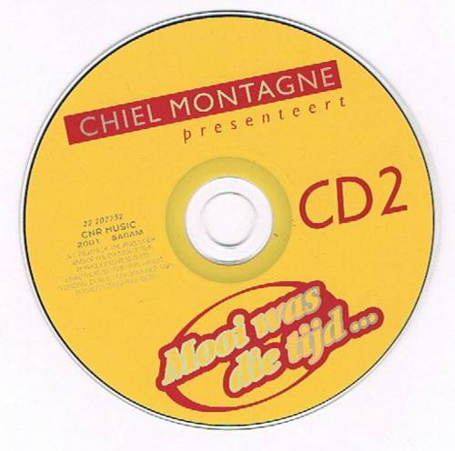 Chiel Montagne Presenteert Mooi Was Die Tijd... : CD2